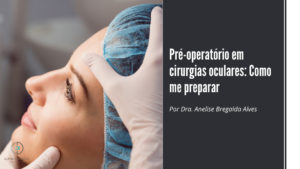 pré-operatório em cirurgias oculares