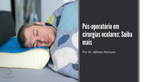 pós-operatório em cirurgias oculares